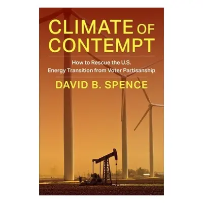 Climate of Contempt - Spence, David