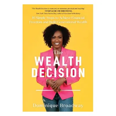 Wealth Decision - Broadway, Dominique