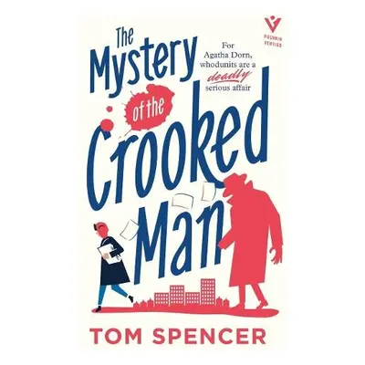 Mystery of the Crooked Man - Spencer, Tom