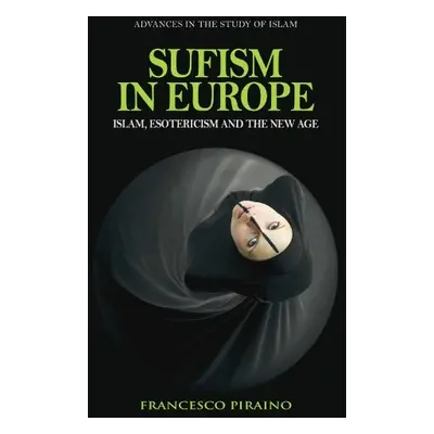 Sufism in Europe - Francesco Piraino