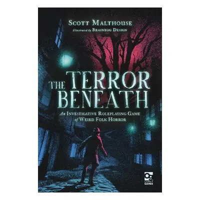 Terror Beneath - Malthouse, Scott