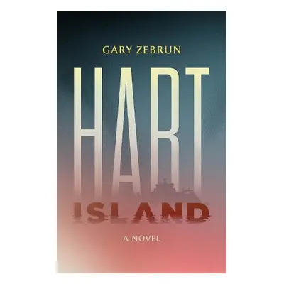 Hart Island - Zebrun, Gary