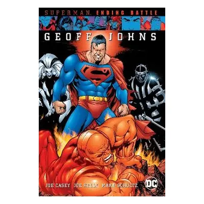 Superman: Ending Battle (New Edition) - Casey, Joe a Kelly, Joe