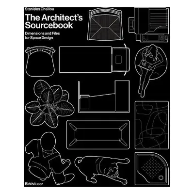 Architect's Sourcebook - Chaillou, Stanislas