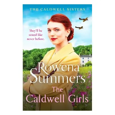 The Caldwell Girls - Summers, Rowena