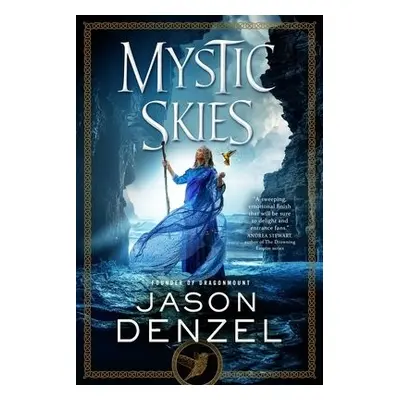 Mystic Skies - Denzel, Jason