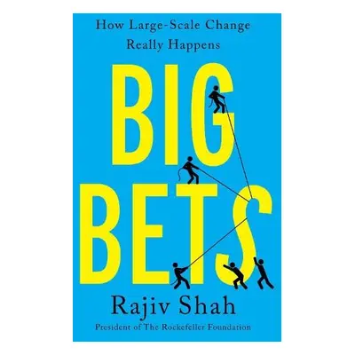 Big Bets - Shah, Rajiv