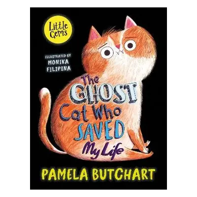 Ghost Cat Who Saved My Life - Butchart, Pamela