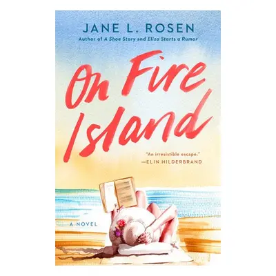 On Fire Island - Rosen, Jane L.