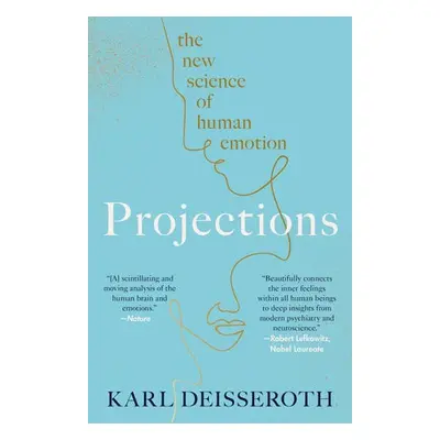 Projections - Deisseroth, Karl