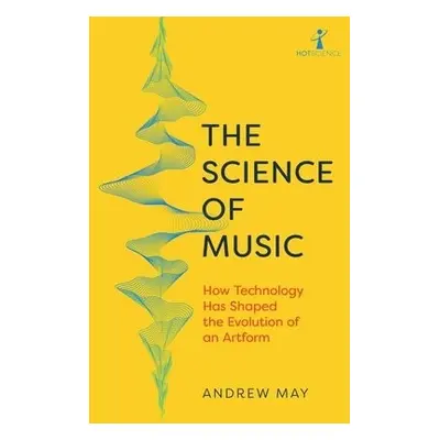 Science of Music - May, Andrew