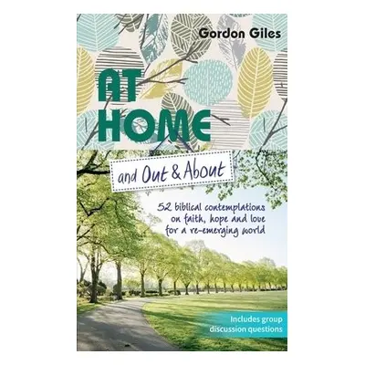 At Home and Out and About - Giles, Gordon