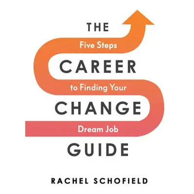 Career Change Guide - Schofield, Rachel