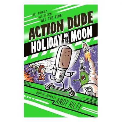 Action Dude Holiday on the Moon - Riley, Andy