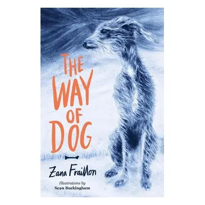 Way of Dog - Fraillon, Zana