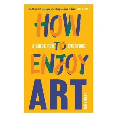 How to Enjoy Art - Street, Ben