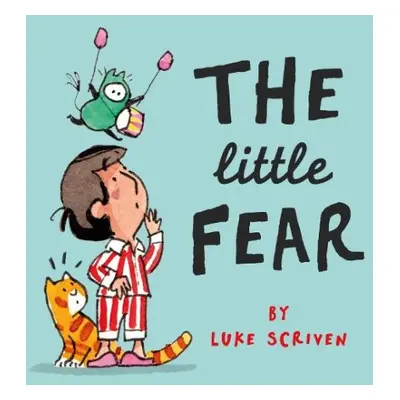 Little Fear - Scriven, Luke