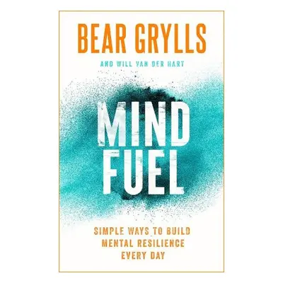 Mind Fuel - Grylls, Bear