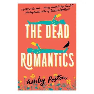 Dead Romantics - Poston, Ashley