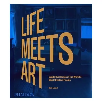 Life Meets Art - Lubell, Sam