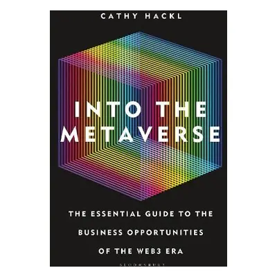 Into the Metaverse - Hackl, Cathy