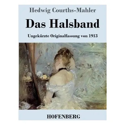 Halsband - Courths-Mahler, Hedwig