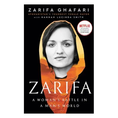 Zarifa - Ghafari, Zarifa a Smith, Hannah