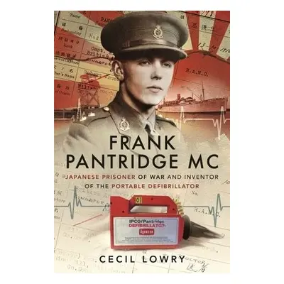 Frank Pantridge MC - Lowry, Cecil