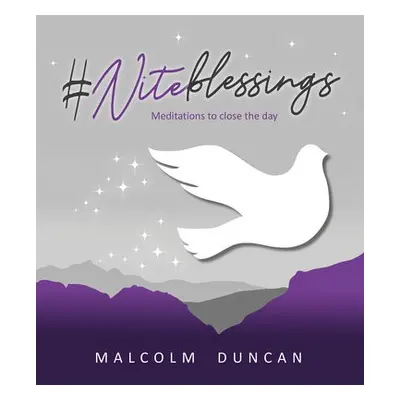 #Niteblessings - Duncan, Malcolm (Reader)