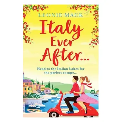 Italy Ever After - Leonie Mack