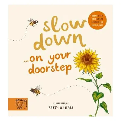 Slow Down… Discover Nature on Your Doorstep