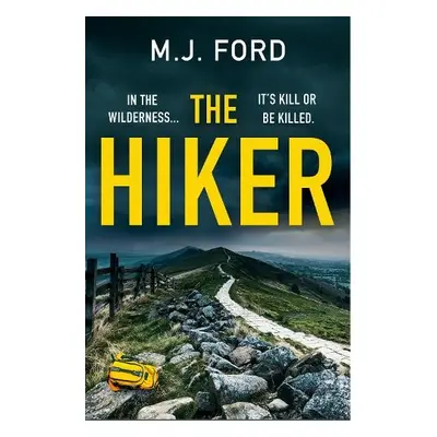 Hiker - Ford, M.J.