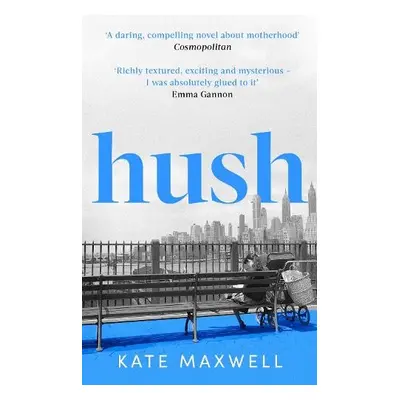 Hush - Maxwell, Kate