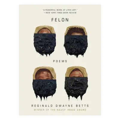 Felon - Betts, Reginald Dwayne