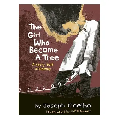 Girl Who Became a Tree - Coelho, Joseph