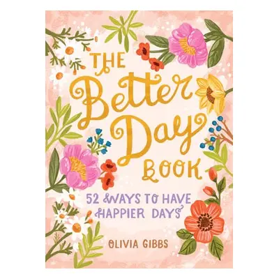 Better Day Book - Gibbs, Olivia