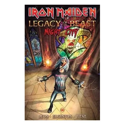 Iron Maiden Legacy of the Beast Volume 2 - Leon, Llexi a Edginton, Ian