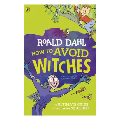 How To Avoid Witches - Dahl, Roald