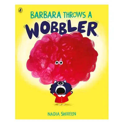 Barbara Throws a Wobbler - Shireen, Nadia