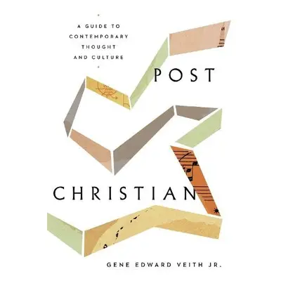 Post-Christian - Veith Jr., Gene Edward