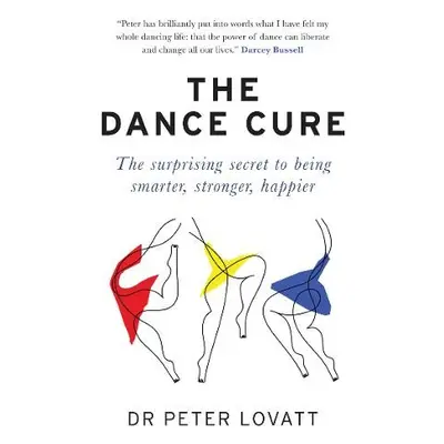 Dance Cure - Lovatt, Dr Peter