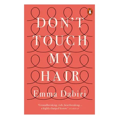 Don't Touch My Hair - Dabiri, Emma