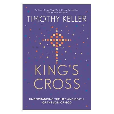 King's Cross - Keller, Timothy