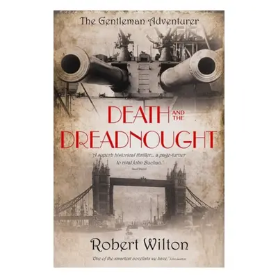 Death and the Dreadnought - Wilton, Robert