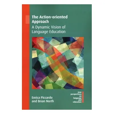 Action-oriented Approach - Piccardo, Enrica a North, Brian