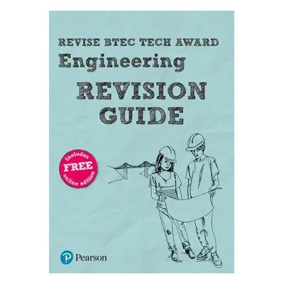 Pearson REVISE BTEC Tech Award Engineering Revision Guide inc online edition - 2023 and 2024 exa