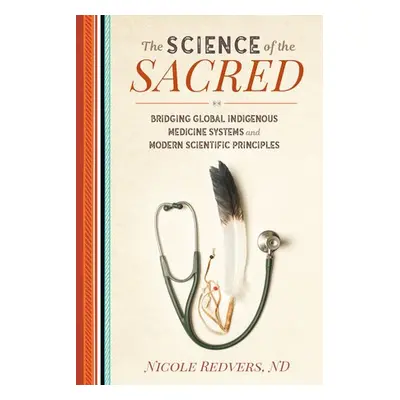 Science of the Sacred - Redvers, Nicole