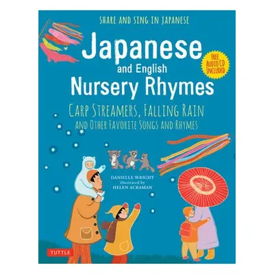 Japanese and English Nursery Rhymes - Wright, Danielle a Acraman, Helen