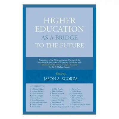 Higher Education as a Bridge to the Future