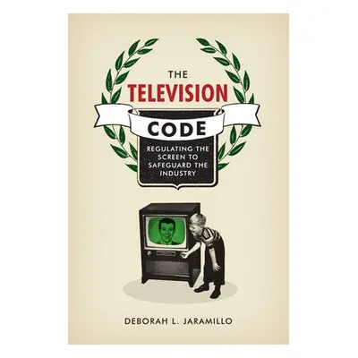 Television Code - Jaramillo, Deborah L.